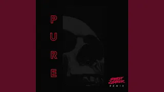 Pure (feat. Street Cleaner) (Street Cleaner Remix)