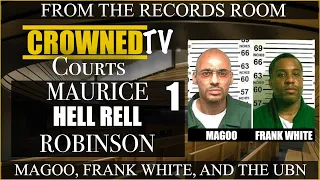 "Magoo Sanctioned our hood in 2008": Maurice Ruger Rell Robinson testifies against the UBN