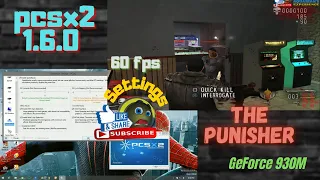 The Punisher PCSX2 - Settings 1.6.0 | 2021