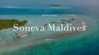 Soneva Resorts, Maldives | Boulevard