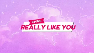 GYUBIN - Really Like You (English Ver.)(Lyric Video)