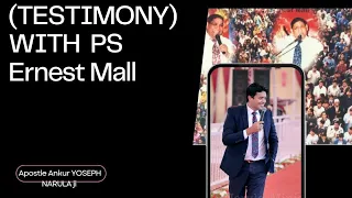 Apostle Ankur Narula jii || with (TESTIMONY) PS Ernest Mall ..#journalDrBillyGraham