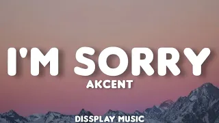 Akcent - I'm Sorry (lyrics)