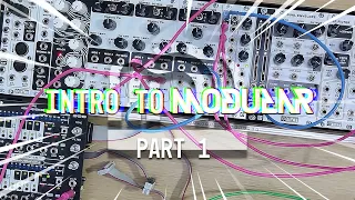 An Introduction To Modular - Part 1 | Audio, CV, Gates, and Clocks