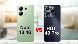 Redmi Note 13 4G vs Infinix Hot 40 Pro