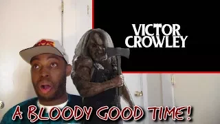 VICTOR CROWLEY Teaser Kane Hodder, Movie (HATCHET REBOOT) REACTION!!!