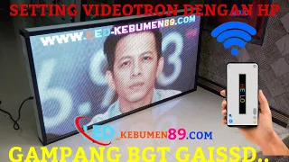 Cara setting videotron Mengunakan Hp, dengan aplikasi LEDART