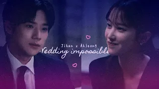 Jihan & Ahjeong || Wedding impossible [kdrama FMV]
