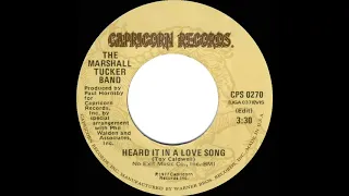 1977 HITS ARCHIVE: Heard It In A Love Song - Marshall Tucker Band (stereo 45 single version)