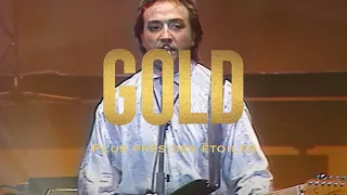 Gold - Plus près des étoiles (En Concert)