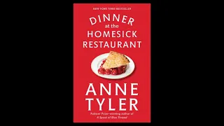 Dinner at the Homesick Restaurant - Part I - Audiobook