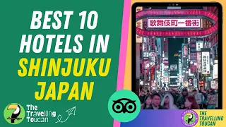 Top 10 TripAdvisor Rated Hotels in Shinjuku: A Must-See List!  | The Travelling Toucan 🦜