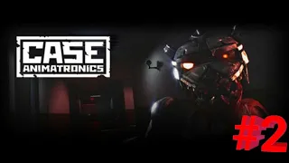 CASE:Animatronics#2 Re: