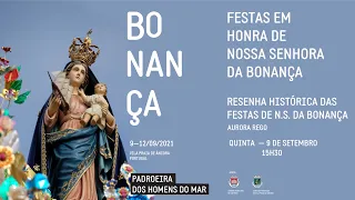 Resenha Histórica sobre as Festas de Nossa Senhora da Bonança, contada por Aurora Rego