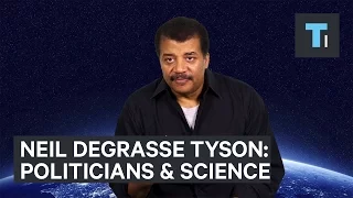 Neil deGrasse Tyson on politicians