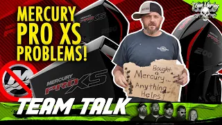 TEAM TALK: WHAT'S GOING ON WITH THE MERCURY PRO XS??? (NOT GOOD!)