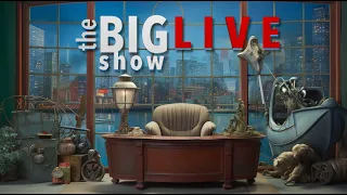 The Big Show - Comestics ARE Content! February 17th 2024