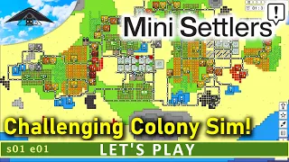 Challenging Colony Sim!! | Mini Settlers (DEMO)  s01 e01