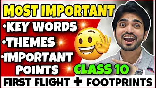 CLASS 10TH ENGLISH SUPER KEYWORDS | REMEMBER CHAPTERS LIKE PRO |FOOTPRINTS WITHOUT FEET/FIRST FLIGHT