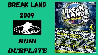 Robi Dubplate - Break Land 2009 - Discoteca Distrito Norte - (La Rambla, Cordoba)