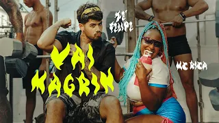 Zé Felipe e MC Rica - Vai Magrin (Videoclipe Oficial)