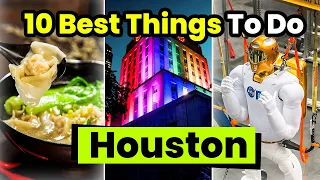 Top 10 Best Things to Do in Houston Texas