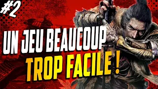 TEST - SEKIRO SHADOW DIE TWICE #2 - UN JEU BEAUCOUP TROP FACILE !!