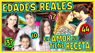 EL AMOR NO TIENE RECETA - EDADES REALES DEL ELENCO | TELEVISA - LAS ESTRELLAS