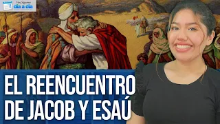 El reencuentro de Jacob y Esaú | Ven, Sígueme Día a Día | Génesis 28 - 33 | Semana 10, Parte 7/7