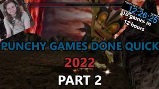 PUNCHY GAMES DONE QUICK 2022, 10 GAME SPEEDRUN MARATHON (Second Half)