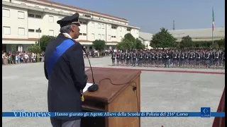 Hanno giurato gli Agenti Allievi della Scuola di Polizia del 216° Corso