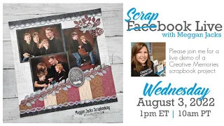 Scrapbook Live with Meggan - August 3, 2022