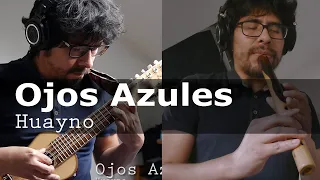 Ojos Azules - Huayno - Charango, Quena