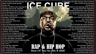 Music Rap & Hip Hop Best Of The Mix 90'S 2000   Ice Cube, TUPAC SHAKUR, Snoop Dogg, DMX, MC Ren, Six