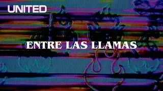 Entre Las Llamas - Offical Lyric Video - Hillsong UNITED