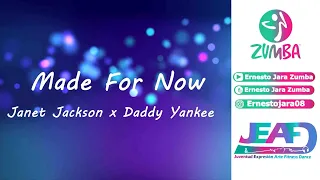 Janet Jackson x Daddy Yankee - Made For Now  | Coreografía | Ernesto Jara | Zumba