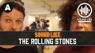 Sound Like The Rolling Stones | Without Busting The Bank