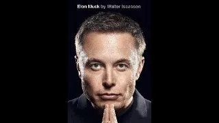 Elon Musk by Walter Isaacson audiobook chapters 62-79