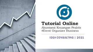 [Akuntansi Praktis] Belajar Akuntansi Bisnis Event Organizer