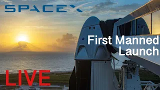 LIVESTREAM | SpaceX First Manned Launch - Countdown and Full Launch