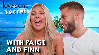 ‘I was the queen of getting told off’: Paige and Finn expose their Love Island Secrets