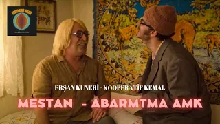 Mestan - Abartma Amk (Erşan Kuneri - Kooperatif Kemal / En eğlenceli sahnelerden)