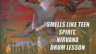 'Smells Like Teen Spirit' - Nirvana - Drum Lesson (Dave Grohl)