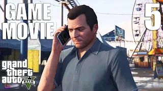 GTA V [Full Game Movie - All Cutscenes Longplay] Gameplay Walkthrough No Commentary Part 5 [PC 1080]