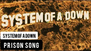 System of a Down - Prison Song (Lyrics Sub Español & Ingles)