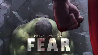 Marvel VS  DC || Score-The Fear