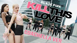 [KPOP IN PUBLIC | ONE TAKE] BLACKPINK (블랙핑크) - 'KILL THIS LOVE' COACHELLA VER| Dance cover by QUARTZ