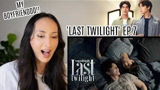 Last Twilight ภาพนายไม่เคยลืม EP.7 REACTION | Jimmy Sea