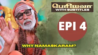 'Periyavaa' - EPISODE 4| #periyava #karma #kanchimahan #agrahara #mahaperiyava (WITH SUBTITLES) -