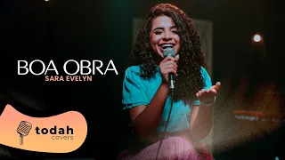 Sara Evelyn | Boa Obra [Cover Valesca Mayssa]